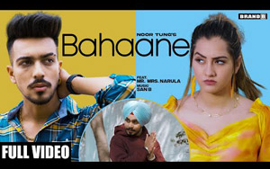 Punjabi Song BAHAANE By Noor Tung ft. Mr Mrs Narula