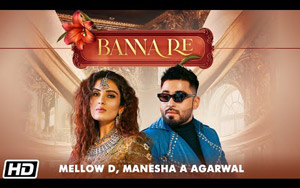 Banna Re - Music Video By Mellow D, Manesha A Agarwal, Bundu Khan ft. Sonali Kukreja