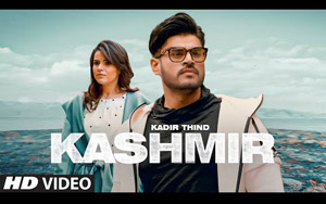 Punjabi Song KASHMIR By Kadir Thind