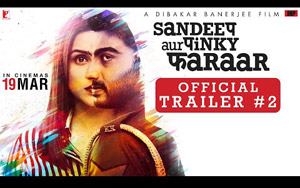 Sandeep Aur Pinky Faraar - Trailer 2