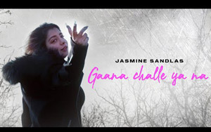 Punjabi Song Gaana Challe Ya Na By Jasmine Sandlas 