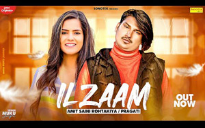 Haryanvi Song Ilzaam By Amit Saini Rohatakiya ft. Pragati, Anil A, Soyab