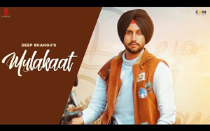 Punjabi Song Mulakaat By Deep Bhangu, Gurlej Akhtar ft. Sruishty Maan