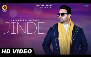 Punjabi Song Jinde By Lakhwinder Wadali ft. Preety Rajpoot