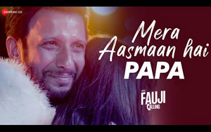 Mera Fauji Calling - Mera Aasmaan Hai Papa Song