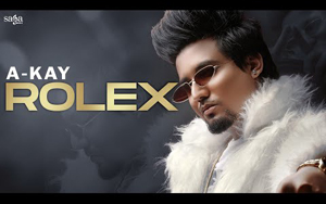 Punjabi Song - Rolex By A Kay