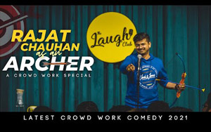 Rajat Chauhan as An Archer - Stand Up Comedy, Crowd Work by Rajat Chauhan