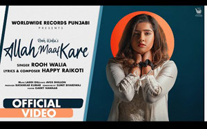 Punjabi Song Allah Maaf Kare By by Rooh Walia