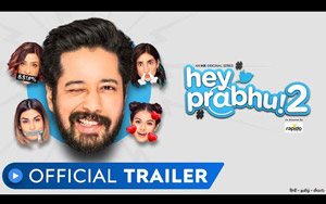 Hey Prabhu 2 - Trailer - MX Original Series