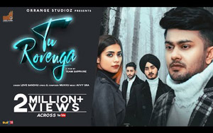 Punjabi Song Tu Rovenga By Love Sandhu