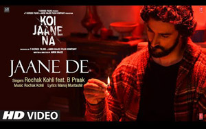 Koi Jaane Na - Jaane De Song