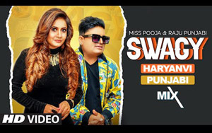 Punjabi Song Swagy By Miss Pooja, Raju Punjabi