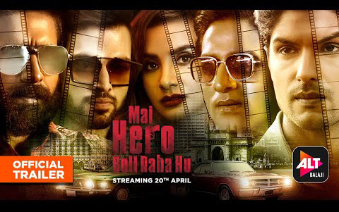 Mai Hero Boll Raha Hu Trailer - ALTBalaji