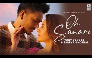 Oh Sanam - Music Video By Tony Kakkar, Shreya Ghoshal ft. Hiba Nawab