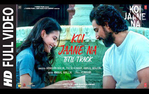 Koi Jaane Na - Title Track (Full Song)