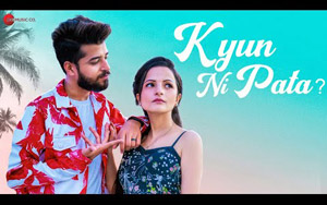 Kyun Ni Pata - Music Video By Kashish Kumar ft. Priya Rawat