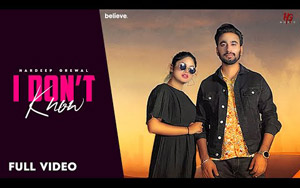 Punjabi Song I Don't Know By Hardeep Grewal,  Gurlez Akhtar ft. Megha Sharma