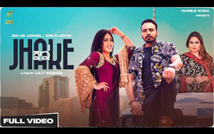 Punjabi Song Jhake By Dhillon Jagrawa, Gurlez Akhtar