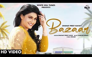 Punjabi Song Bazaar By Emanat Preet Kaur ft. Jashan ft. Jashan