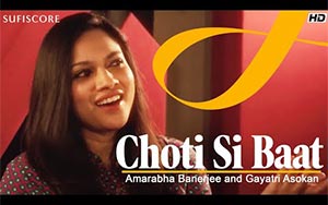 Choti Si Baat - Song By Gayatri A, Amarabha B ft.Purbayan C, Ishaan G