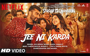 Sardar Ka Grandson - Jee Ni Karda Song