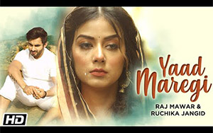 Haryanvi Song Yaad Maregi By Raj Mawar, Ruchika Jangid ft. Harsh Gahlot, Molina Sodhi