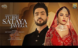 Tu Bhi Sataya Jayega - Song By Vishal Mishra ft. Aly Goni, Jasmin Bhasin