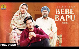 Punjabi Songs BEBE BAPU By Mohabbat Brar