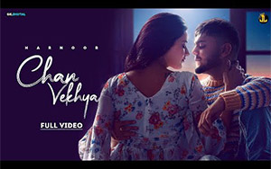 Punjabi Song Chan Vekhya By Harnoor ft. Sanjana Singh