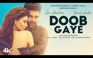 Doob Gaye - Music Video By Guru Randhawa ft. Urvashi Rautela