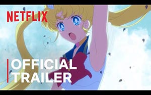 Pretty Guardian Sailor Moon Eternal The Movie - Trailer - Netflix