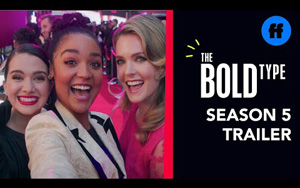 The Bold Type - Season 5 Trailer - Freeform