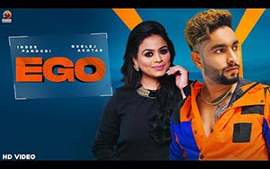 Punjabi Song Ego By Inder Pandori, Gurlez Akhtar ft. Milan Ghai