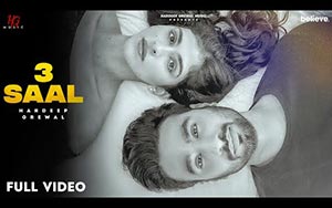 Punjabi Song 3 Saal By Hardeep Grewal, Nitika Jain