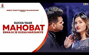 Punjabi Song Mohabat By Sucha Yaar ft. Anjali Arora