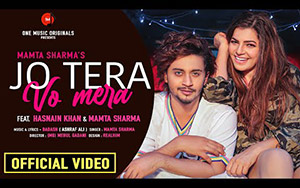 Punjabi Song Jo Tera Vo Mera By Mamta Sharma ft. Hasnain Khan