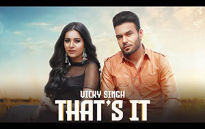 Punjabi Song That's It By Vicky Singh, Simar Kaur