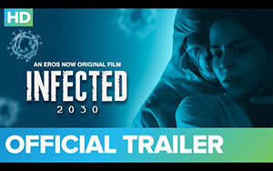 Infected 2030 - Trailer - An Eros Now Original Film