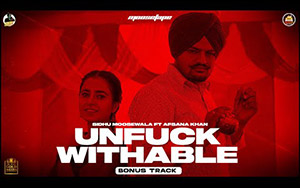 Punjabi Song UNFUCKWITHABLE By Sidhu Moose Wala, Afsana Khan ft. Harashjot Kaur