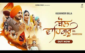 Punjabi Song Bol Waheguru By Kulwinder Billa ft. Japji Khaira