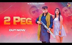 Haryanvi Song 2 PEG By Masoom Sharma ft. Sumit Kajla, Ruba Khan