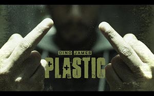 Plastic - Dino James - Music Video