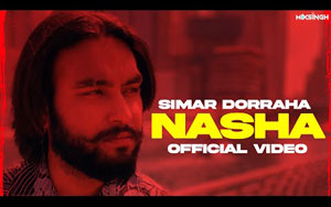 Punjabi Song NASHA By Simar Dorraha