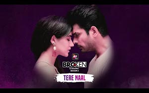 Tere Naal - Song - Sidharth Shukla, Sonia Rathee - ALTBalaji