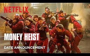 Money Heist: Part 5 - Date Announcement - Netflix