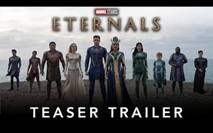 Eternals - Teaser - Marvel Studios