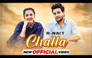 Punjabi Song  Challa By R Nait ft. Sruishty Mann