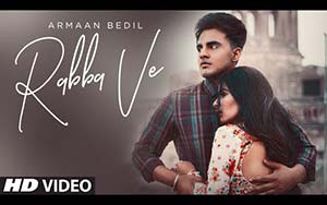 Punjabi Song Rabba Ve By Armaan Bedil ft. Dhanshri Dev