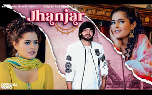 Haryanvi Song Jhanjar By Mintu Bhardwaj, Kanaika Anant ft. Rahul Mirza, Pragati