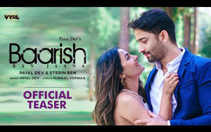 Baarish Ban Jaana - Song Teaser - Payal Dev, Stebin Ben - Shaheer Sheikh, Hina Khan